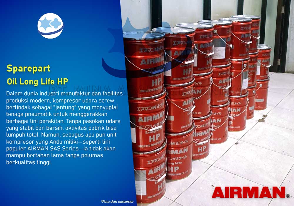 Oil Long Life HP, Oli Kompresor Airman, Kompresor AIRMAN SAS Series, Spare Part Airman Original, Perawatan Kompresor Screw